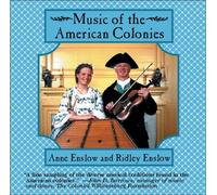 Music of the American Colonies by Anne Enslow (2003-04-01)