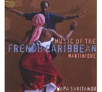 Wapa Sakitanou - Wapa Sakitanou : Music of The French Caribbean [Import]