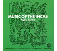 Music of the Incas by Aulla Sulca (2003-09-05)