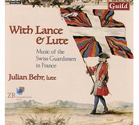 Music of The Swiss Guardsmen