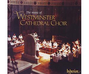 Music of the Westminster Cathedral Choir