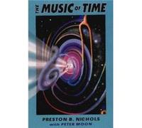 Music of Time by Preston B Nichols Peter Moon, Preston Nichols (Auteur)