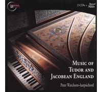 Music Of Tudor And Jacobean England (Various Composers)