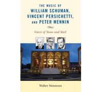 Music Of William Schuman, Vincent Persichetti, And Peter Mennin