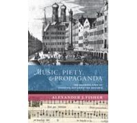 Music, Piety, And Propaganda