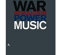Music, Power, War and Revolution