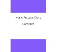 Music Practice Diary: Contralto