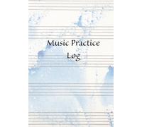 Music Practice Log: Weekly Practice Tracker & Reflection Journal for Students, Musicians, and Teachers: Set Goals, Track Progress, and Reflect on Your ... Journey - Perfect for Kids, Teens, and Adults
