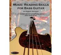 Music Reading Skills For Bass Guitar Complete Levels 1 - 3