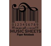 Music Sheets Paper Notebook: A4 10 Stave Staff Ruled Lined Blank Manuscript 96 Pages, For Composing Piano, Trumpet, Violin, Guitar, Classical Flute, Recorder, Drums, Saxophone, Cello Musical Notes. Gi