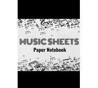 Music Sheets Paper Notebook: A4 10 Stave Staff Ruled Lined Blank Manuscript 96 Pages, For Composing Piano, Trumpet, Violin, Guitar, Classical Flute, Recorder, Drums, Saxophone, Cello Musical Notes. Gi