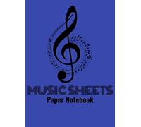 Music Sheets Paper Notebook: A4 10 Stave Staff Ruled Lined Blank Manuscript 96 Pages, For Composing Piano, Trumpet, Violin, Guitar, Classical Flute, Recorder, Drums, Saxophone, Cello Musical Notes. Gi