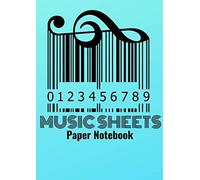 Music Sheets Paper Notebook: A4 6 Stave Wide Staff Ruled Lined Blank Manuscript 96 Pages, For Composing Piano, Trumpet, Violin, Guitar, Classical Flute, Recorder, Drums, Saxophone, Cello Musical Notes