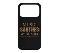 Music Soothes My Soul Music Lover Melody Song Citation Coque pour iPhone 17 Pro