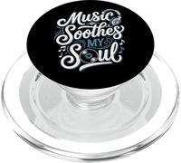 Music Soothes My Soul PopSockets PopGrip pour MagSafe