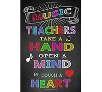 Music Teachers Take A Hand Open A Mind & Touch A Heart: Teacher Notebook, Teacher Appreciation Gift, Thank You Gift For Teachers (Lined Notebook)