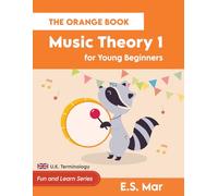 Music Theory 1 for Young Beginners: The Orange Book (U.K. Terminology)