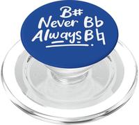 Music Theory Be Sharp Never Be Flat Citation Amusante Musicien Professionnel PopSockets PopGrip pour MagSafe