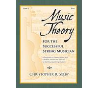 Music Theory For The Successful String Musician Livre 2 Basse
