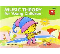 Music Theory for Young Children Book 2 --- Théorie - Ng, Ying Ying --- Alfred Publishing