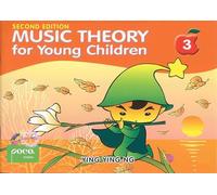Music Theory for Young Children Book 3 --- Théorie - Ng, Ying Ying --- Alfred Publishing
