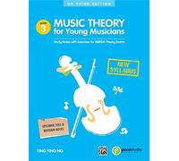 Music Theory for Young Musicians G3 (2nd edition) --- Théorie - Ng, Ying Ying --- Alfred Publishing