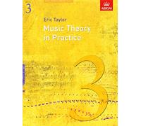 Music theory in practice - grade 3 (revised 2008 edition)