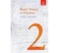 Music Theory in Practice Model Answers, Grade 2 (Music Theory in Practice (ABRSM)) Abrsm (Auteur)