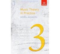 Music Theory in Practice Model Answers, Grade 3 (Music Theory in Practice (ABRSM)) Abrsm (Auteur)