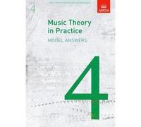 Music Theory in Practice Model Answers, Grade 4 (Music Theory in Practice (ABRSM)) Abrsm (Auteur)