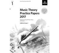 Music Theory Practice Papers 2017 ABRSM Grade 1 Inconnu (Auteur)