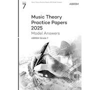 Music Theory Practice Papers Model Answers 2025, Abrsm Grade 7