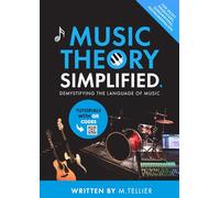 Music Theory Simplified: Demystifying The Language Of Music