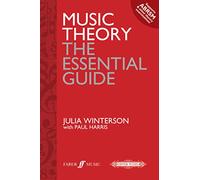 Music Theory: The Essential Guide