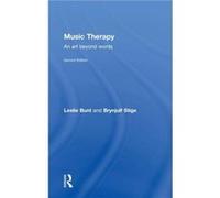 Music Therapy by Stige Brynjulf The Grieg Academy University of Bergen Norway Hardcover Book Leslie Bunt (Auteur)