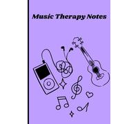 Music Therapy Notes: Paperback Notebook, 120pages