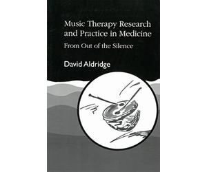 Music Therapy Research and Practice in Medicine: From Out of the Silence