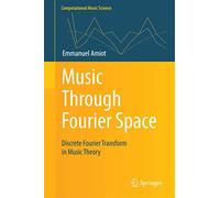 Music Through Fourier Space: Discrete Fourier Transform in Music Theory