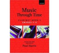 Music Through Time Clarinet Book 3