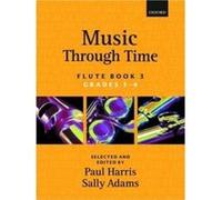 Music Through Time, Music Through Time Paul Harris, Sally Adams (Auteur)