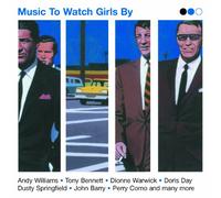Artistes divers – Music to Watch Girls by – CD