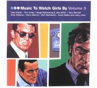 Music to Watch Girls by, Vol. 3 by Various Artists [CD] NEUF