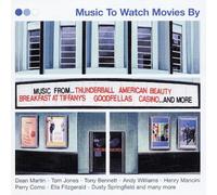 Music to Watch Movies By by Various Artists NEUF