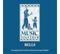 Music Together: Bells (Center for Music and Young Children) by Various Artists [Music CD]