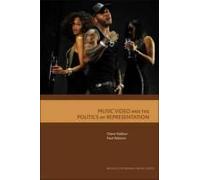 Music Video And The Politics Of Representation