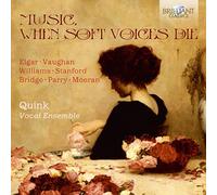 Music, When Soft Voices Die
