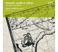 音楽のある風景 〜春から夏へ〜 / music with a view -spring to summer-