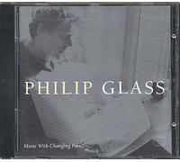 Philip Glass Ensemble - Glass : Music with Changing Parts