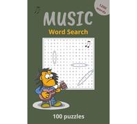 Music Word Search 100 Puzzles Book: Word Searches about Music, Artists, Popular Songs and Instruments and More For Seniors, Adults, Teens | 6x9 in | Gift for Holidays, Free Time