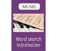 Music word search book. Easy to read print 6x9: Music lovers will enjoy this word search book. Includes music instruments, preparing music and music entertainment
